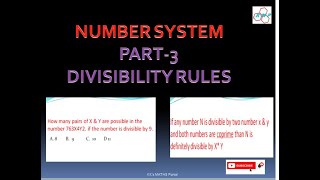 Number System-Part-3, Divisibility Rules (Explain Divisibility of 2^n, 5^n ,3&9, 7,11,& 13)