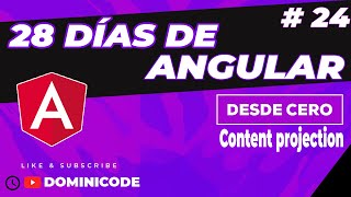 Content Project in Angular (content projection in Angular) - 28 Days Learning Angular #24