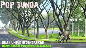 Lagu sunda merdu menemani perjalanan melewati pemandangan perkampungan dengan jalan bagus