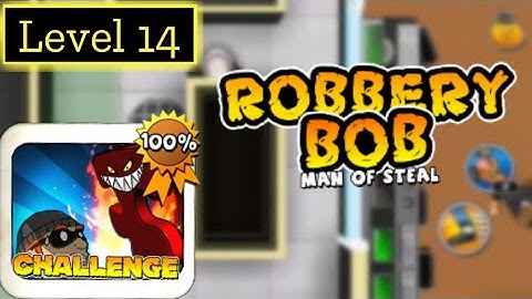 Robbery Bob (Challenge - Level 14) | 100% Gameplay Walkthrough No Commentary