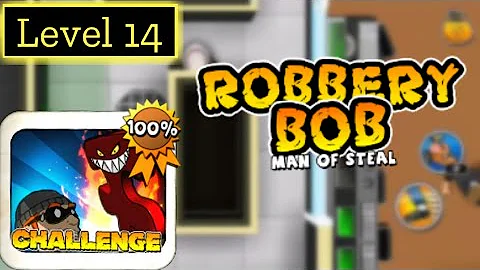 Robbery Bob (Challenge - Level 14) | 100% Gameplay Walkthrough No Commentary