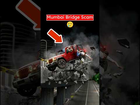 Mumbai Bridge Scam (3D) by Professor Of How