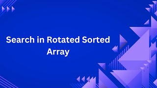 NC 150 - 32: Search in Rotated Sorted Array