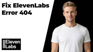 Fix ElevenLabs Error 404 [Quick Voice ID And Tier Fix]