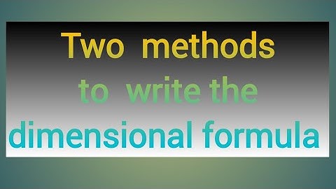 Methods to write the dimensional formula || Vara Lakshmi