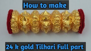 24k Gold Tilhari Full part | How to make Tilhari | Tilhari design | Nepali traditional jewellery |