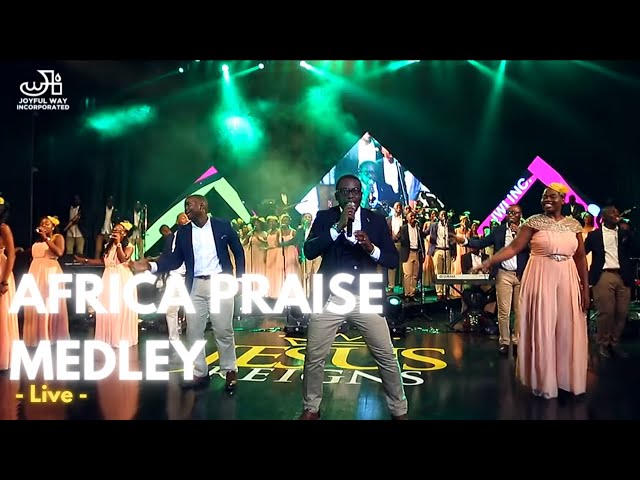 Amazing Africa Praise Medley 2018 - Joyful Way Inc. class=