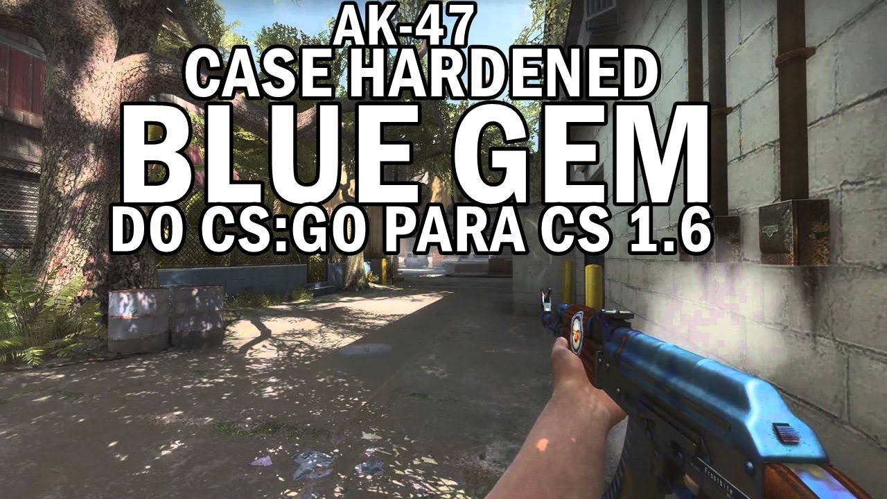 CS:GO AK-47 CASE HARDENED BLUE GEM FOR CS 1.6 [CT and T ...