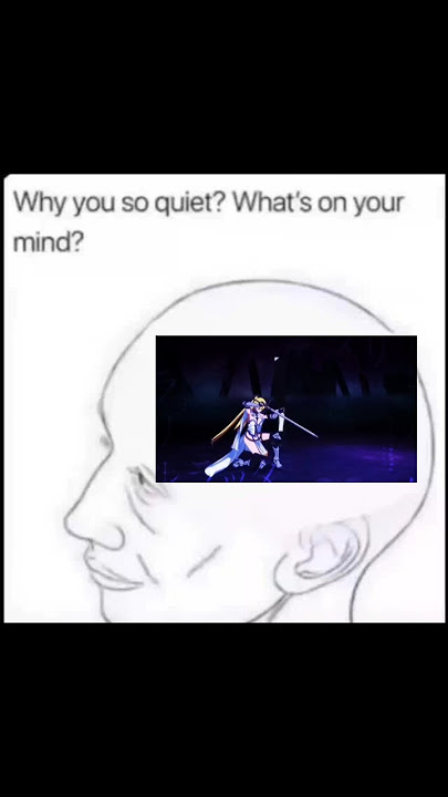 Why you so quite? What's on your mind  Hazure op