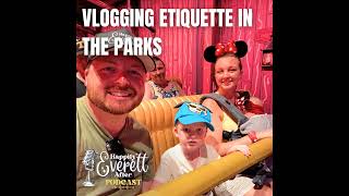 Our Vlogging Etiquette in the Parks | What We Avoid & How We Try to Be Courteous