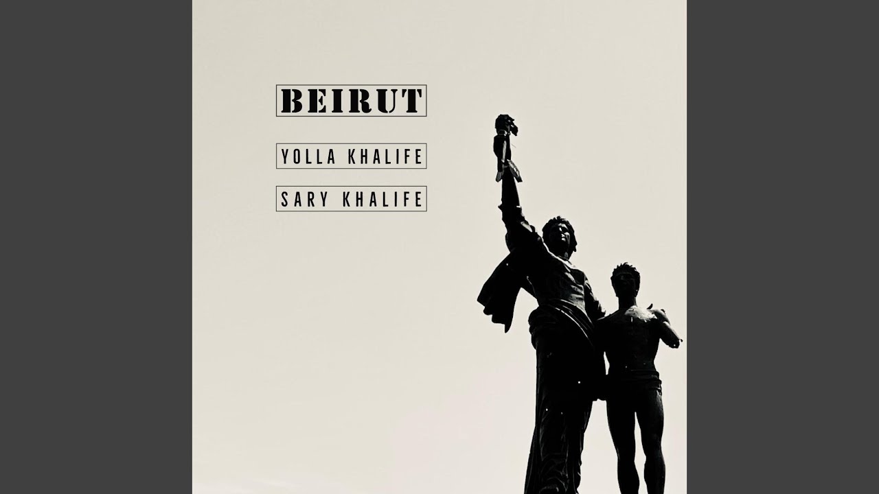 Beirut (feat. Sary Khalife)