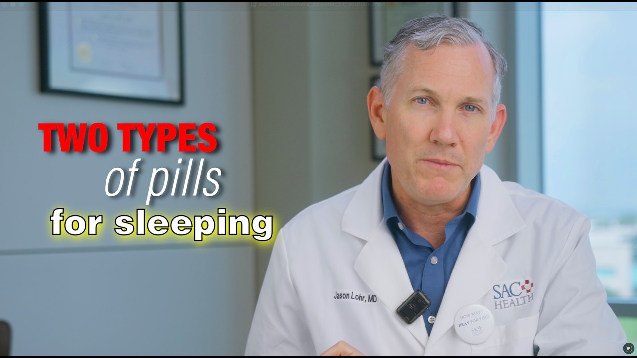 Dr. Jason Lohr presenting "Two Types of Pills for Sleeping" for SAC Health Answers.