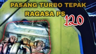 Pasang Turbo Tepak | Ragasa Ps 120