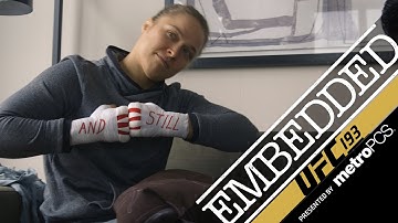 UFC 193 Embedded: Vlog Series - Episode 4