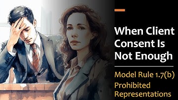 Wanneer de toestemming van de cliënt niet voldoende is - Modelregel 1.7(b) & opmerkingen 14-17