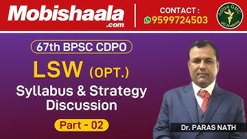 67th BPSC/CDPO : LSW Optional Syllabus & Strategy Discussion (Part-2 ) By Dr. Parasnath Sir