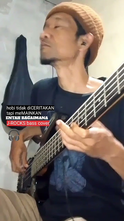 ENTAH BAGAIMANA - JROCKS BASS COVER #bass #basscover #lagu #entahbagaimana #jrocks #shortvideo #rock