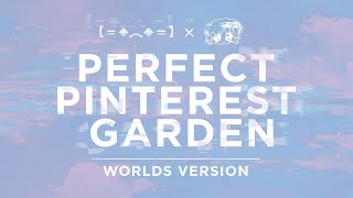 Download Lagu Porter Robinson - Perfect Pinterest Garden (Worlds Version) MP3