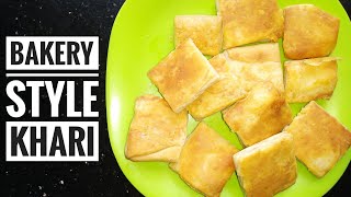 Bakery style khari Recipe || Flakky layered khari Recipe ||Easy tea time snack