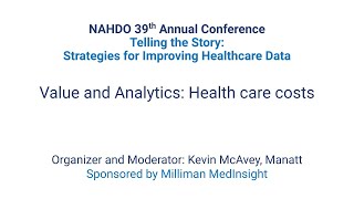 301 Daily Welcome and Opening Plenary   Value and Analytics Health care costs 20241113 1700 1