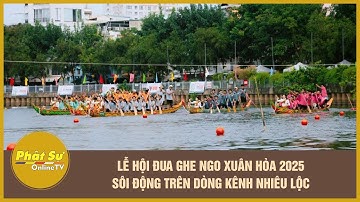 Lễ hội đua ghe ngo Xuân Hòa 2025 - Sôi động trên dòng kênh Nhiêu Lộc