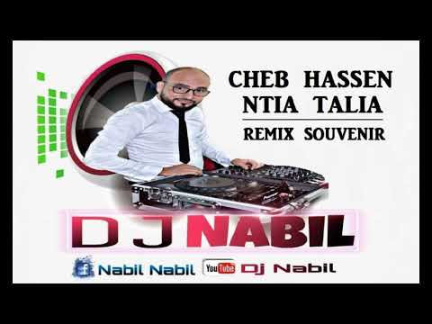 Cheb Hassen Ntia Talia Remix Souvenir