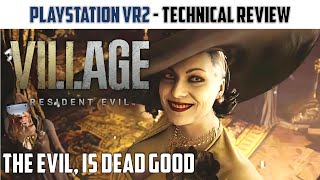 Resident Evil: Village PSVR2 Technical review | PS5, PSVR2, PSVR