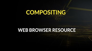 Compositing - Webbrowser Resources