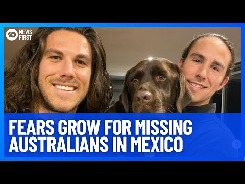 Two Australian Brothers Missing In Mexico During Surfing Trip 