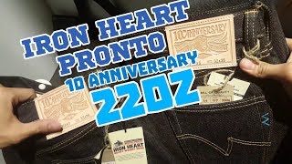 Review  IRON HEART xPRONTO PIH10ANT [10th Anniversary] 22 OZ (รีวิว ยีนส์หยุ่น Review Denim)