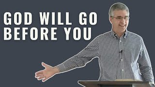 God Will Go Before You - Nathan Rages