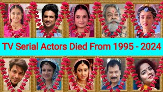 All TV Serial Died Actors And Actresses List 2024 | Indian Died Actors