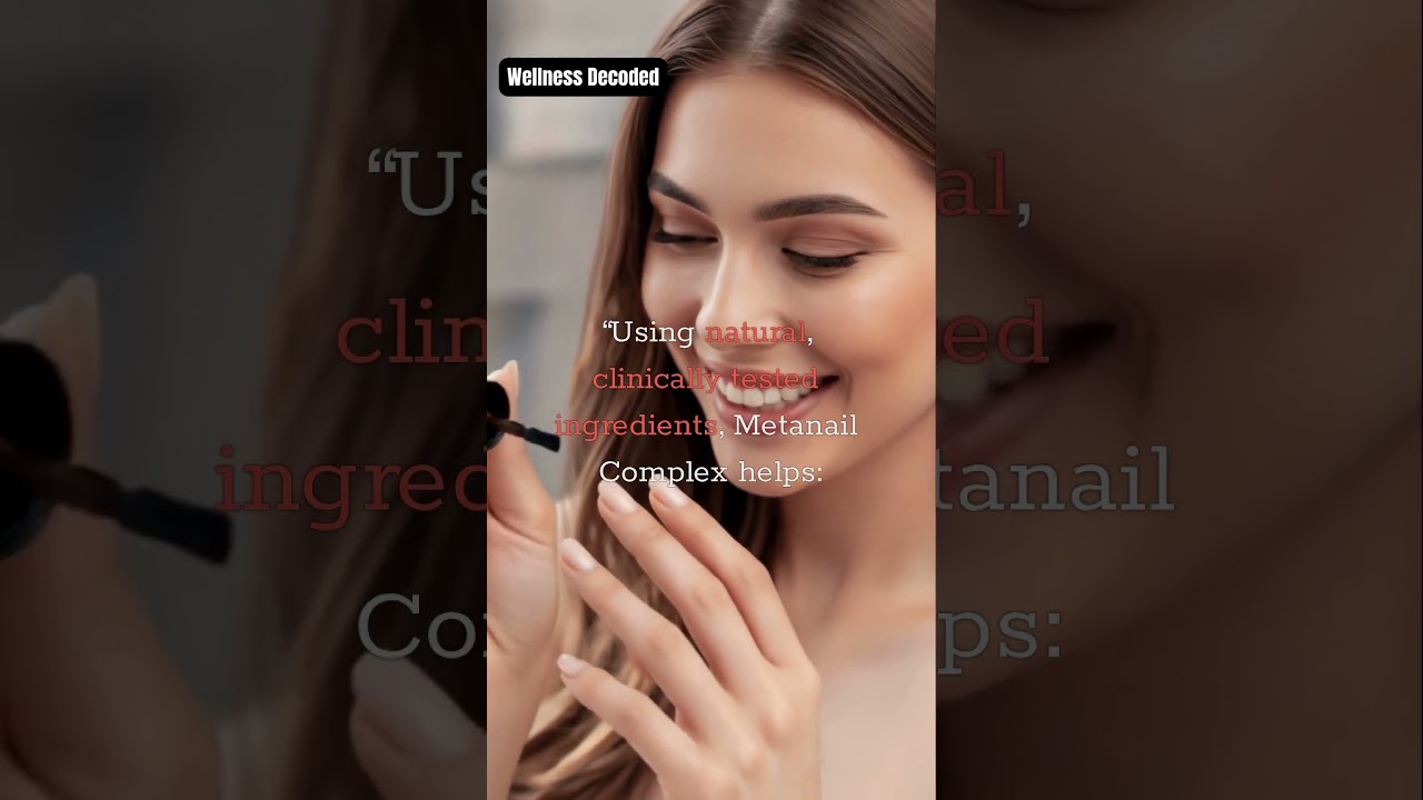 No More BRITTLE or Yellow NAILS – The Secret Behind Metanail Complex #nailcare