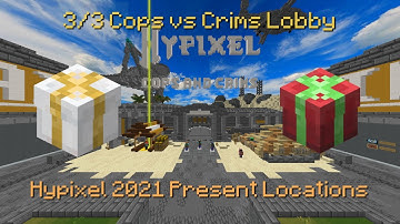 (2021) ALL PRESENT LOCATIONS IN CVC LOBBY [3/3] (Hypixel Cops vs Crims Lobby Quest)