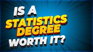 Is a statistics degree worth it? - YouTube