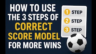3 Simple Steps to Predict Correct Scores Accurately | Football Betting Strategy That Works