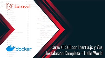 Laravel Sail con Inertia.js y Vue. Instalación + Hello World
