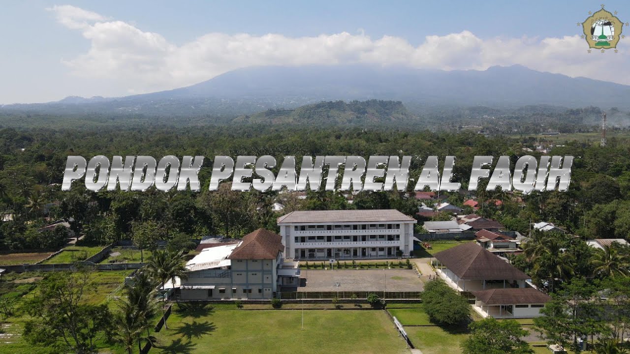 PENDAFTARAN SANTRI BARU (PSB) PONDOK PESANTREN AL FAQIH TAHUN AJARAN 2026/2027