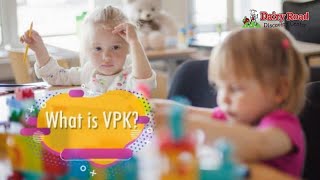 What is VPK  by Dairy Road Discovery Center