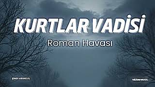 Roman Havası - Kurtlar Vadisi Nilium Lossless Cover