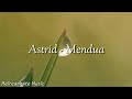 Mendua - Astrid (Lyric Video)