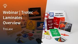 Webinar | Overview of Trotec Laser Engraving Laminates | Trotec Laser