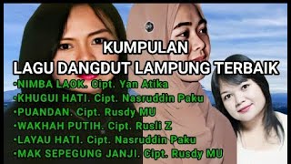 KUMPULAN LAGU DANGDUT LAMPUNG TERBAIK | NIMBA LAOK, KHUGUI HATI, PUANDAN | Voc. MEGA S, MAIDA S