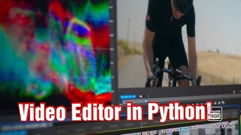 Create your own Video Editor in Python!