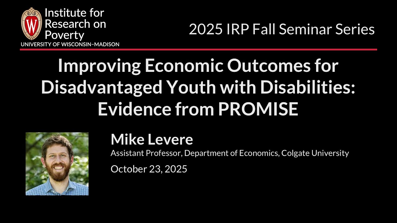Improving Economic Outcomes for Disadvantaged Youth with Disabilities: Evidence from PROMISE