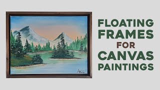 Making Floating Picture Frames For Bob Ross Style Paintings