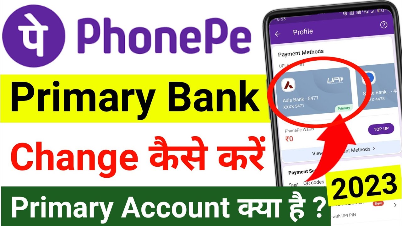 Phonepe me Primary Account Change Kaise Kare 2023 | How to select ...