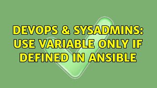 Celebrity DevOps & SysAdmins: Use variable only if defined in Ansible Profile