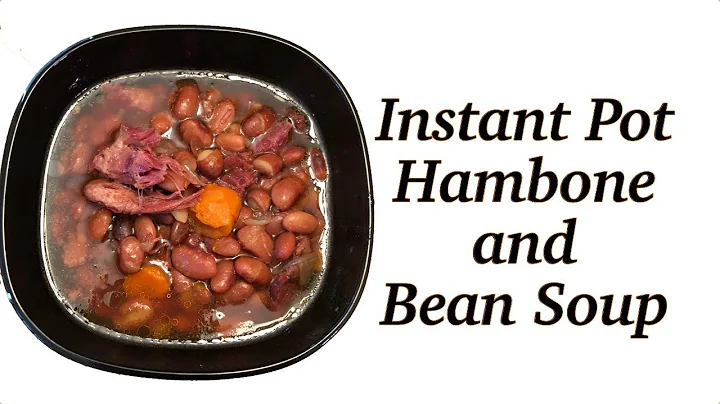 Instant Pot Hambone and Pinto Bean Soup