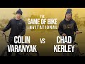 Colin varanyak vs chad kerley  the game of bike invitational